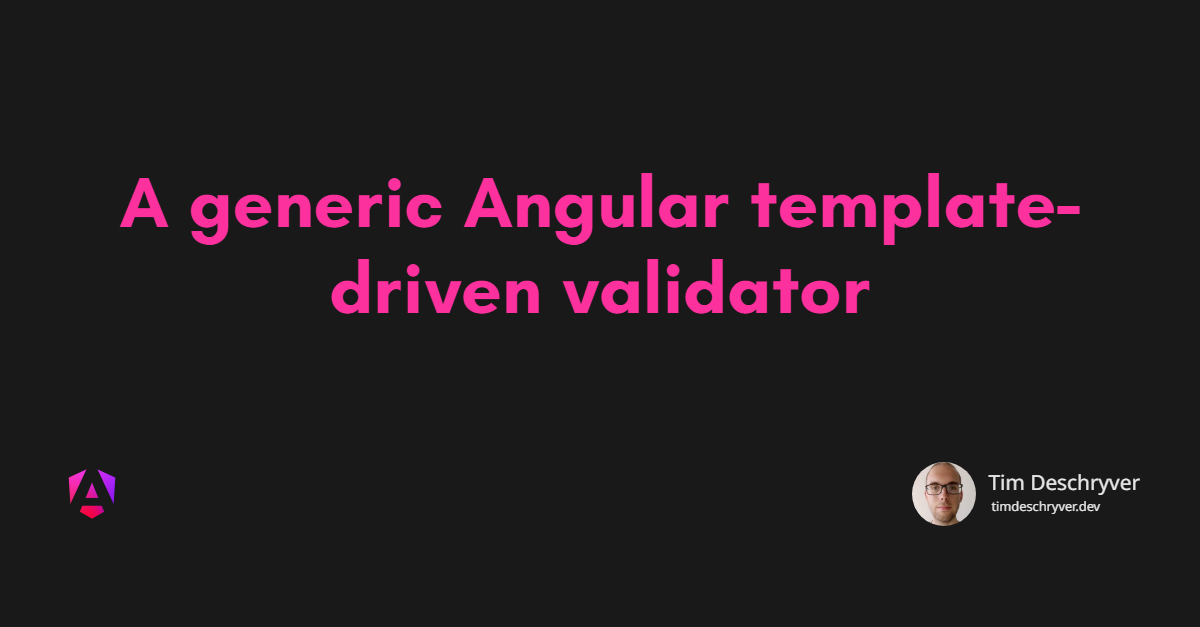 A generic Angular template-driven validator
