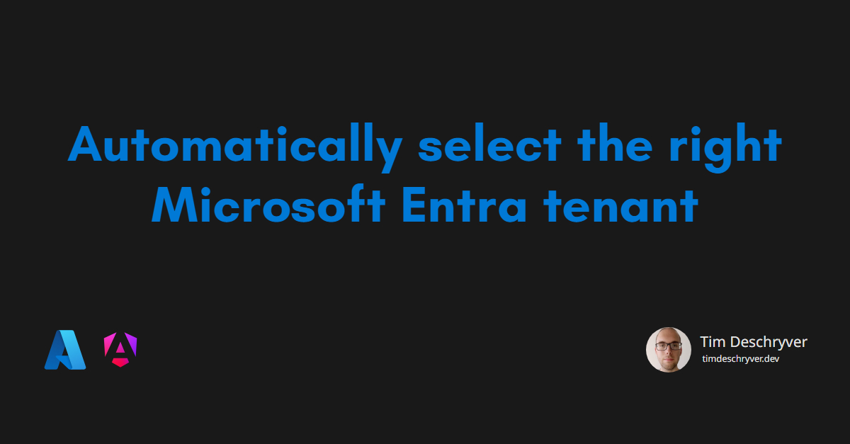 Automatically select the right Microsoft Entra tenant