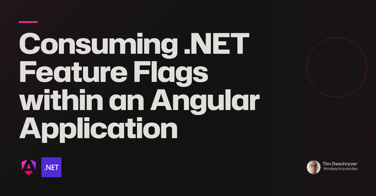 Consuming .NET Feature Flags within an Angular Application
