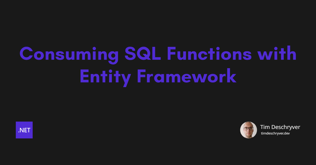 Consuming SQL Functions with Entity Framework