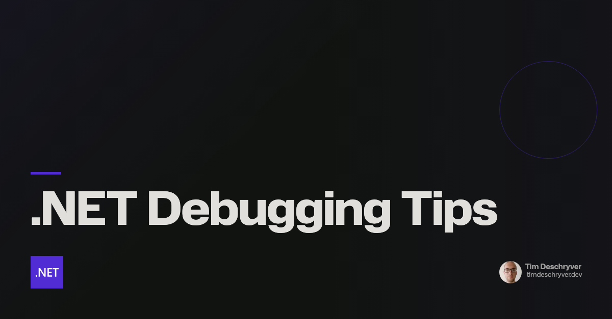 .NET Debugging Tips