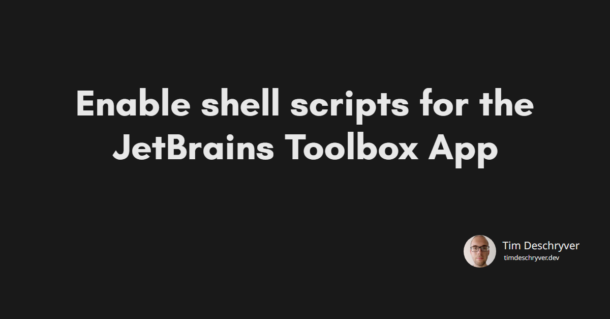 Enable shell scripts for the JetBrains Toolbox App