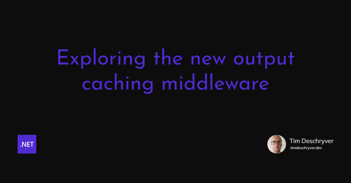 Exploring the new output caching middleware