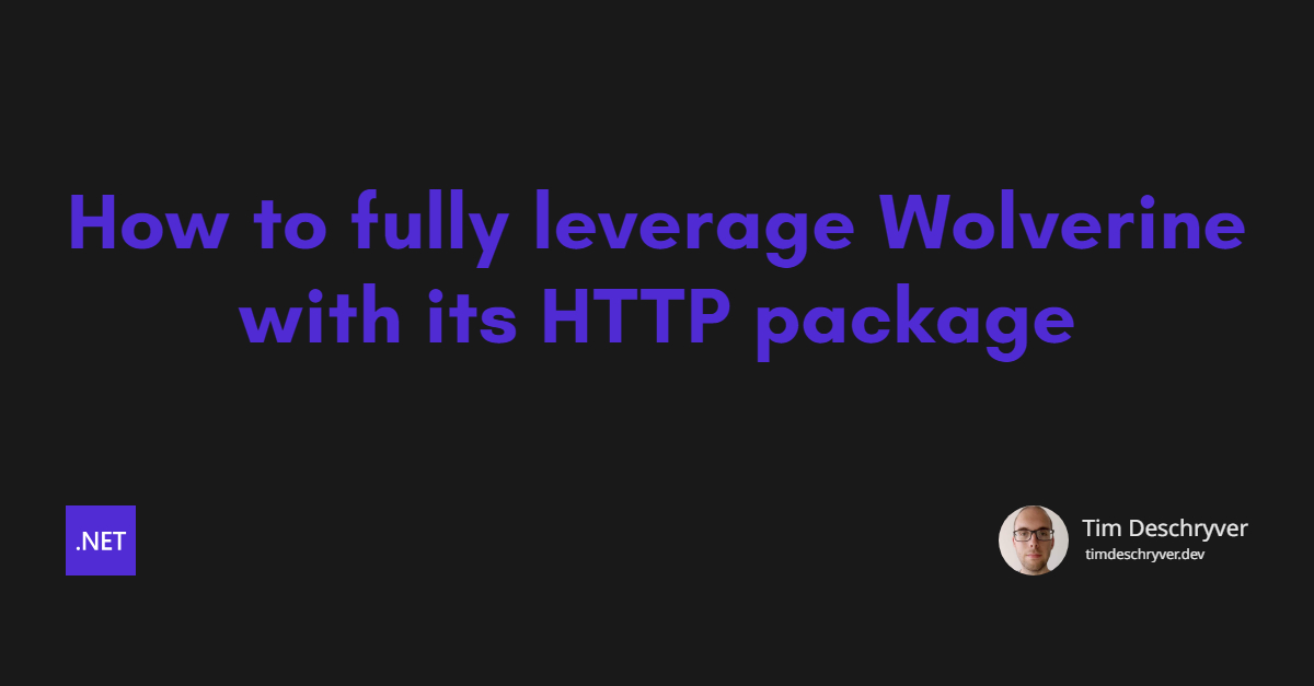 How to fully leverage Wolverine with its HTTP package