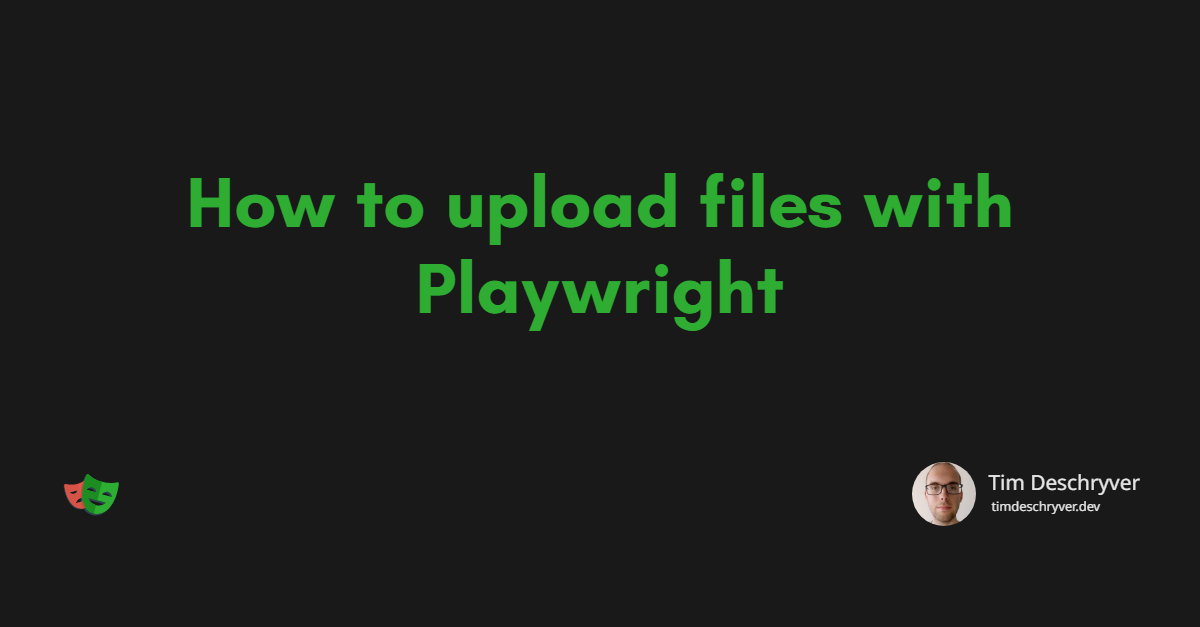 How to upload files with Playwright