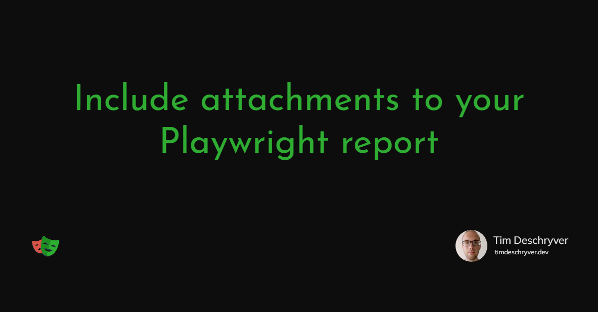 Include attachments to your Playwright report