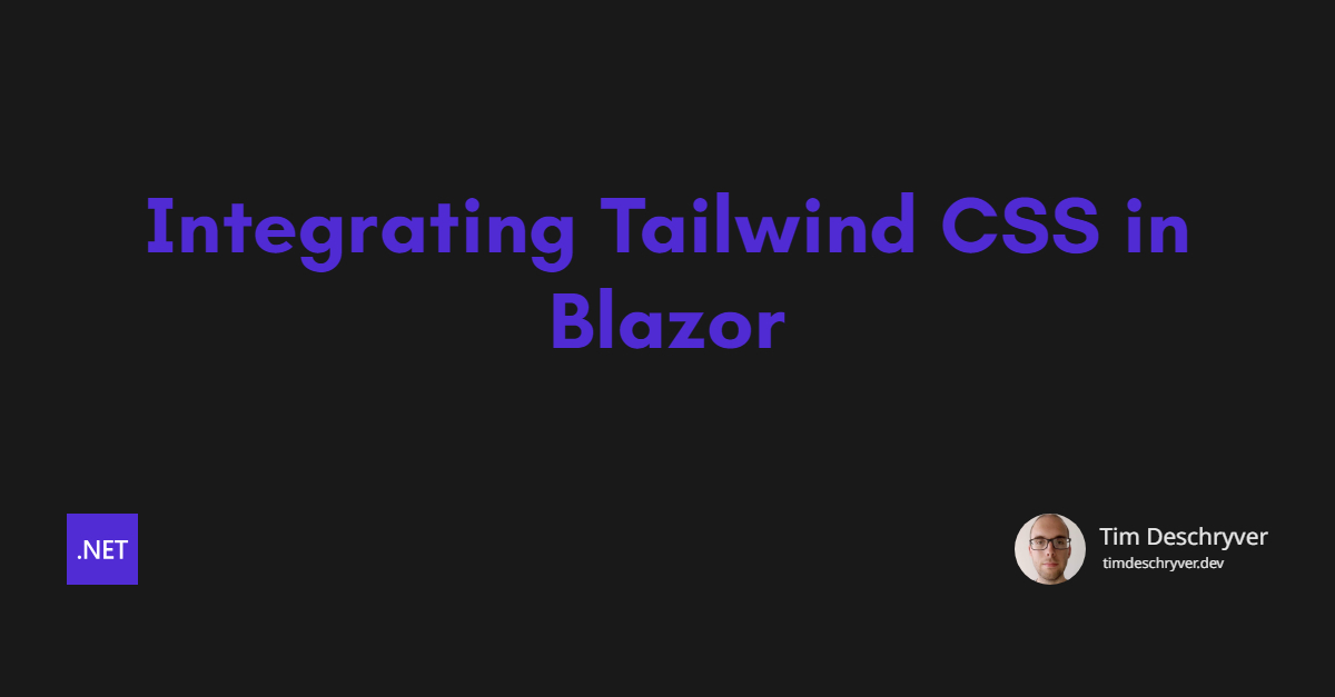 Integrating Tailwind CSS in Blazor