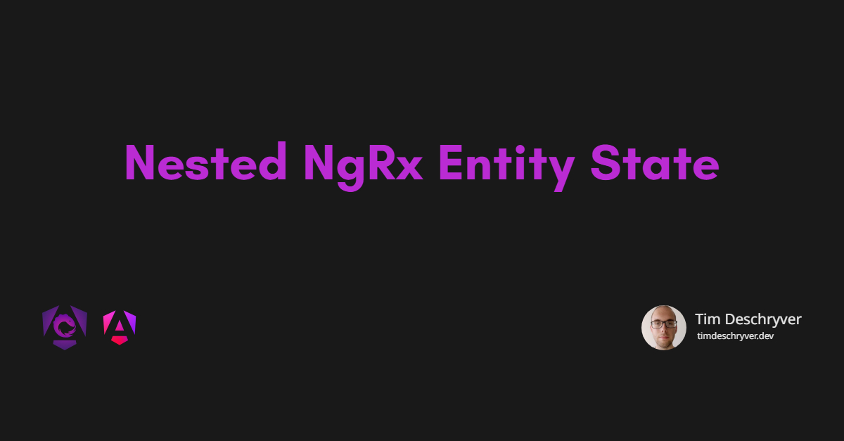 Nested NgRx Entity State