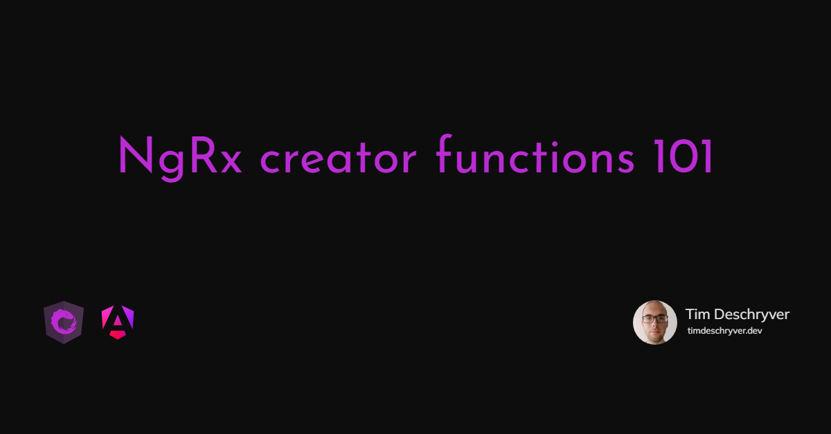 NgRx creator functions 101