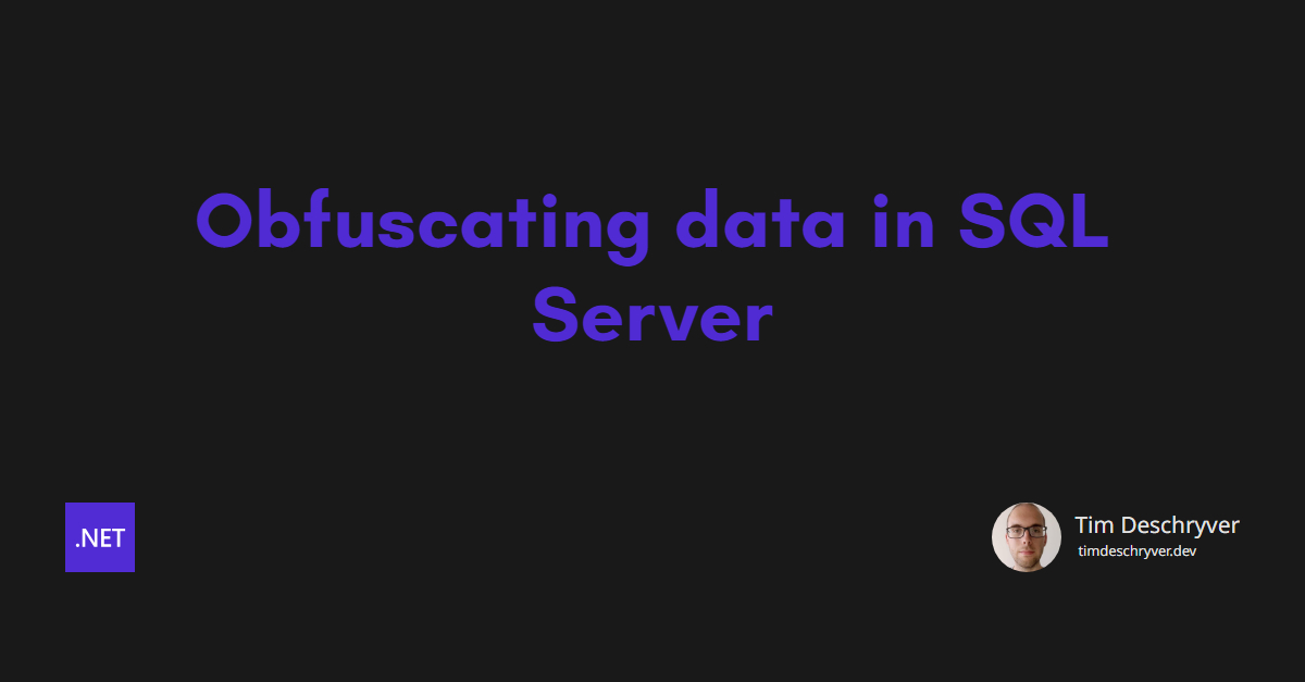 Obfuscating data in SQL Server