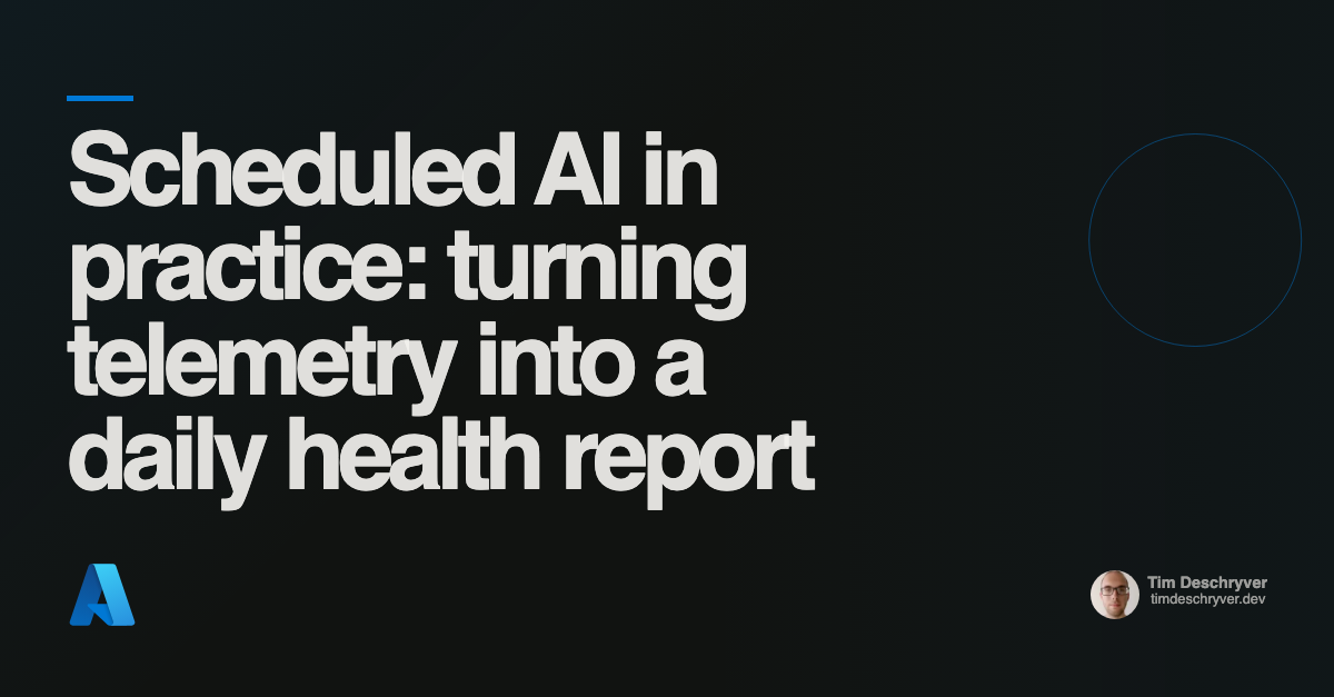 Scheduled AI in practice: turning telemetry into a daily health report
