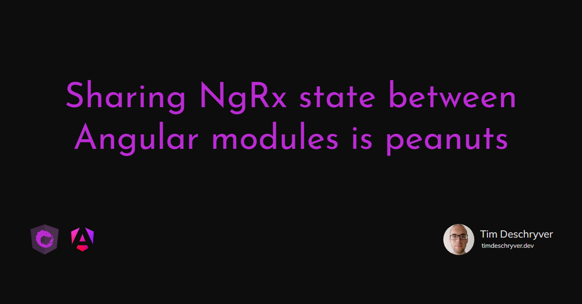 Sharing NgRx state between Angular modules is peanuts