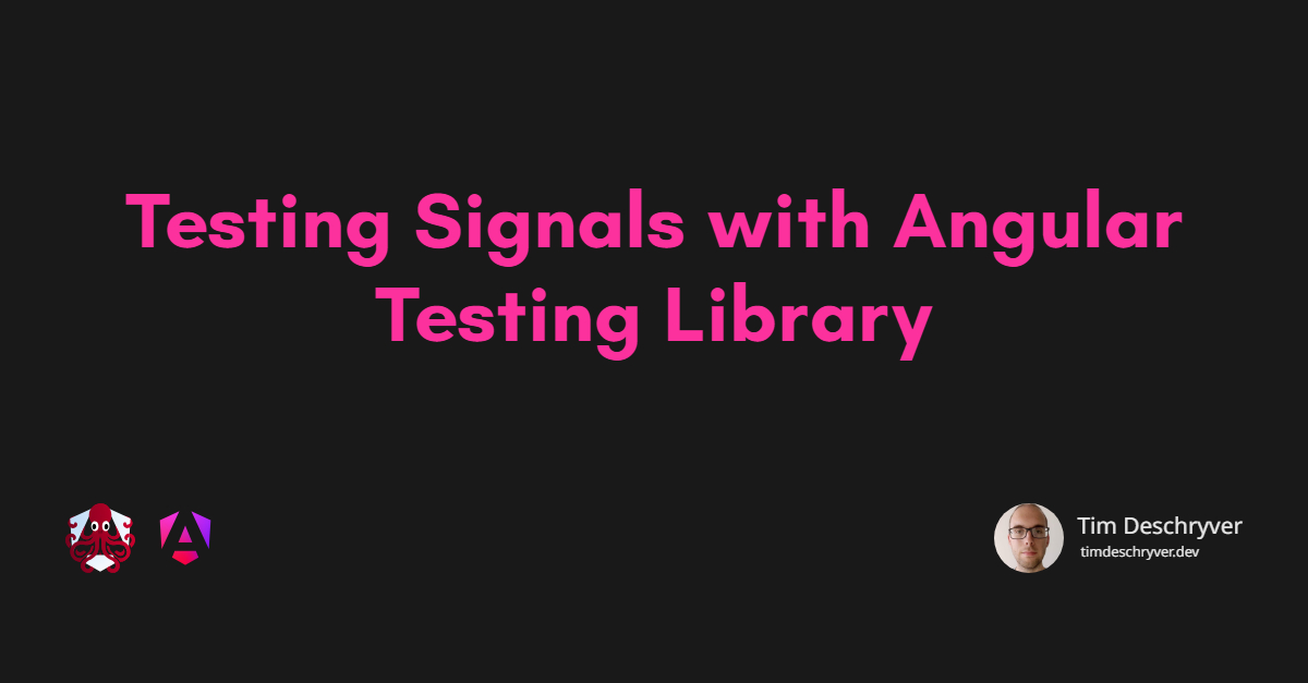 Testing Signals with Angular Testing Library