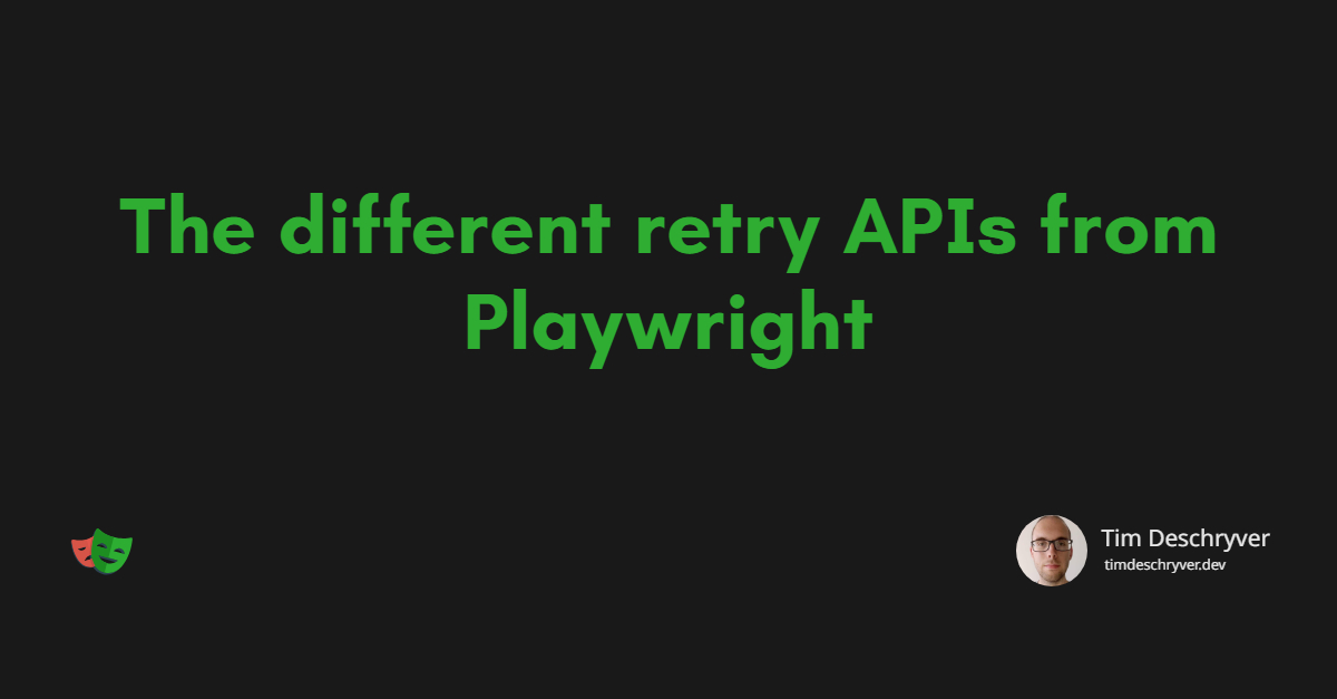 The different retry APIs from Playwright
