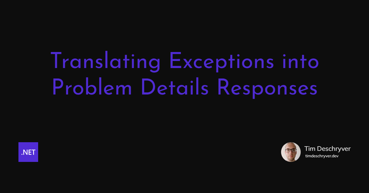 Translating Exceptions into Problem Details Responses